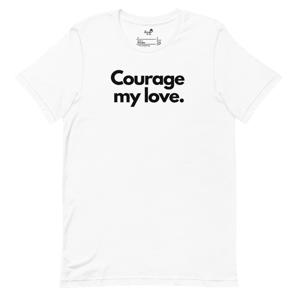 Courage My Love