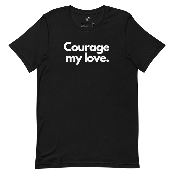Courage My Love