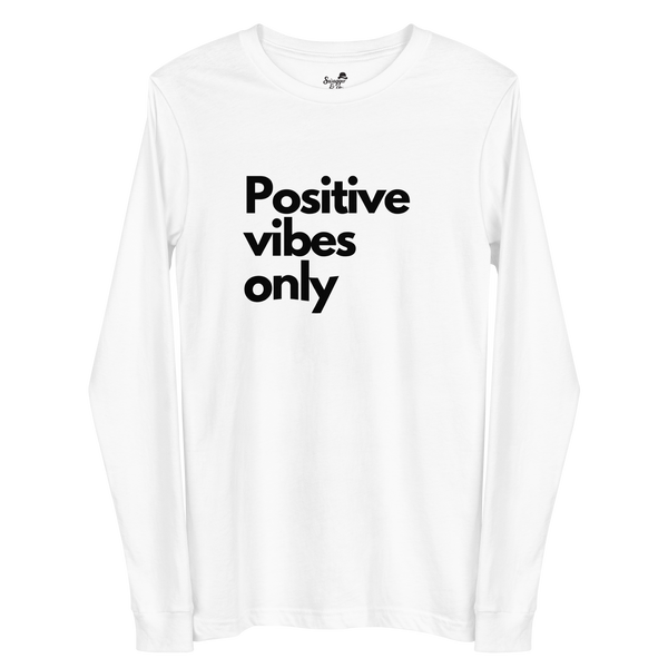 Positive Vibes Only