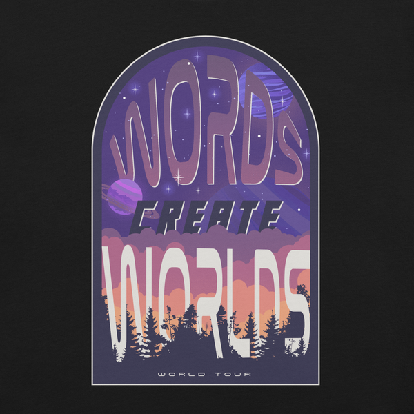 Words Create Worlds Tour